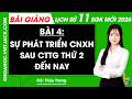 Bài giảng Lịch sử 11 Bài 4. Sự phát triển của chủ nghĩa xã hội từ sau Chiến tranh thế giới thứ hai đến nay