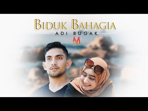 Adi Bugak - Biduk Bahagia-(Official Music Video)