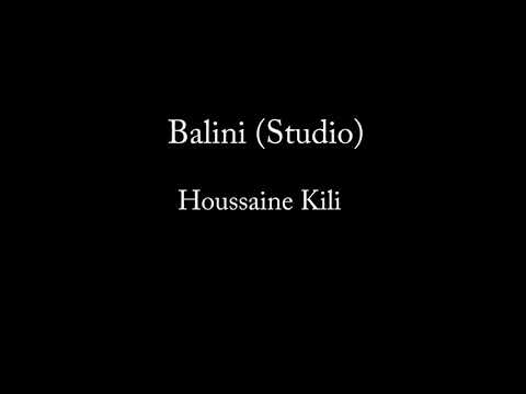 Houssaine Kili  - Balini (studio)