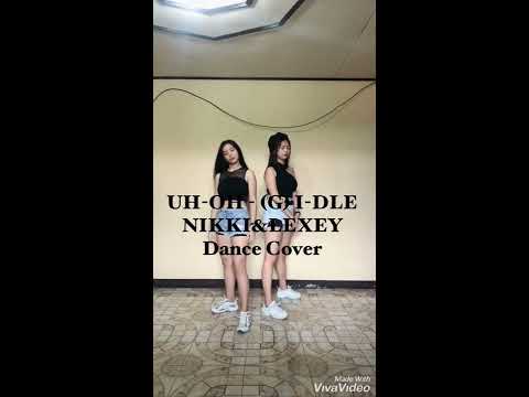 (G)I-DLE 'Uh-Oh' - Dance Cover by Nikki & Lexey