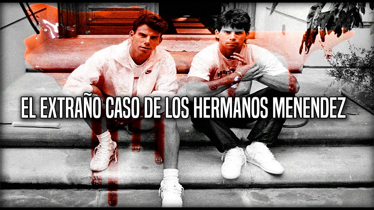 El Extraño Caso De Los Hermanos Menendez
