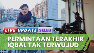 Istri Sedih Belum Bisa Turuti Permintaan Terakhir Iqbal Pakula, Ingin Bertemu Anak Terkendala Izin