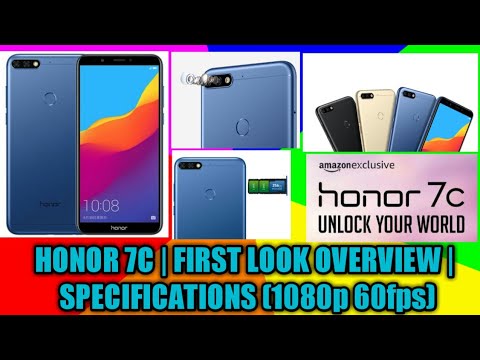 Honor 7C | Full Details in [1080P 60fps | 720P 60fps Resolution]