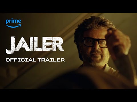 Jailer | Official Trailer | Rajinikanth