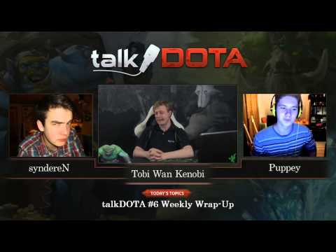 TalkDOTA #6 Weekly Wrap-up