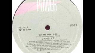 VANELLE - Set Me Free (1987)