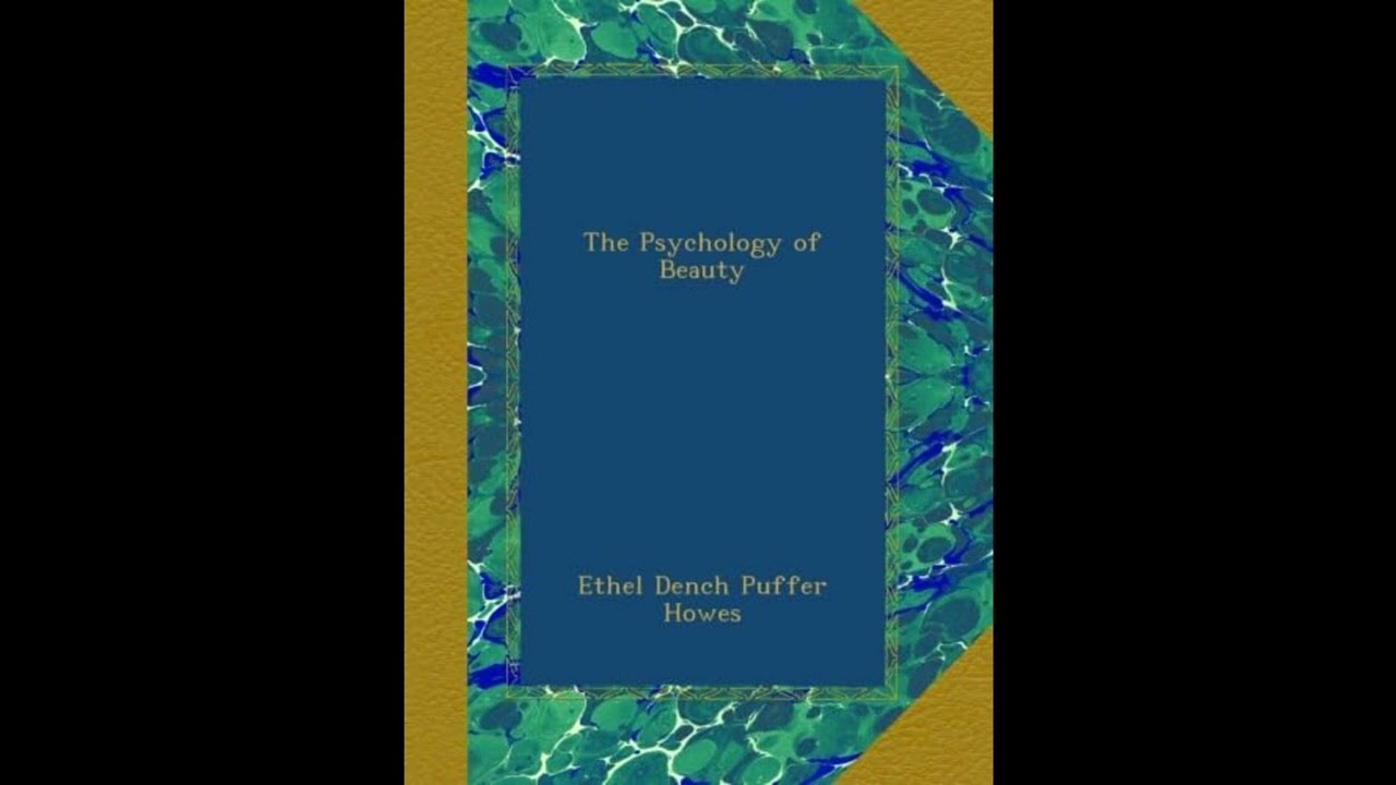 The Psychology of Beauty