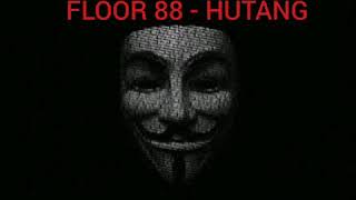 Download lagu Floor 88 - Hutang Lirik mp3