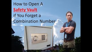 How to open a Safety Vault if you do not know the combination number