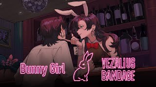 Bunny Girl - Cover【NIJISANJI EN | Vezalius Bandage】