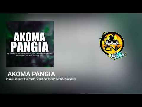 Akoma Pangia (2021)-Drugah Bonez x Boy North (Dogg Face) x RK Wolisi x Gobontas