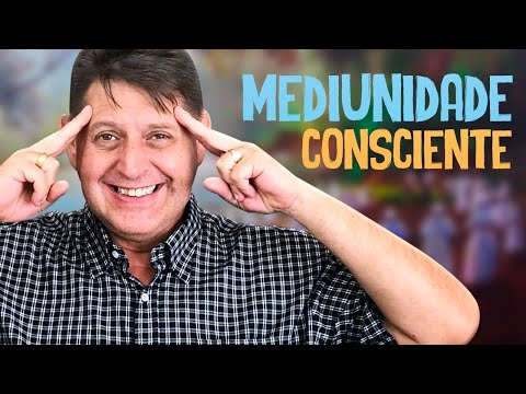 325 - Beleza da Mediunidade Consciente