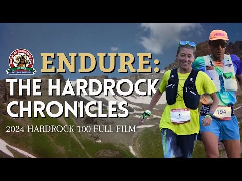 Endure: The Hardrock Chronicles | 2024 Hardrock 100 Full Film