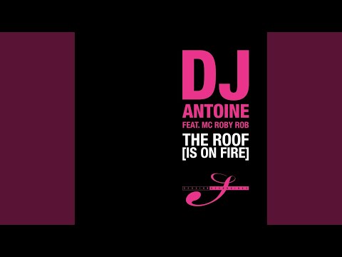 The Roof (Is on Fire) (Extended Vocal Mix)