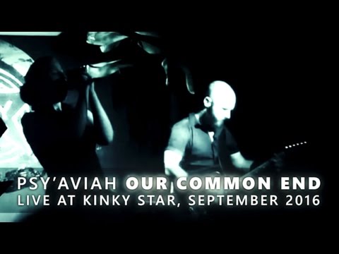 Psy'Aviah Live "Our Common End" @ Kinky Star Club, Ghent, September 2016