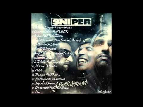 Sniper ft Sexion d Assaut - Blood Diamondz - A toute épreuve