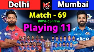 IPL 2022 - Delhi Capitals vs Mumbai indians playing 11 | 69th match | DC vs MI playing 11