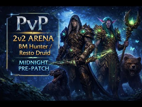 2000 MMR 2v2 — BM Hunter / Resto Druid | WoW PvP Arena | Midnight Pre-Patch