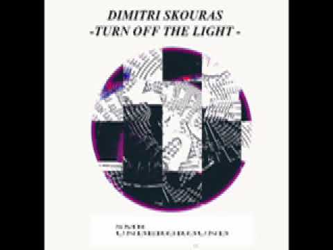 Dimitri Skouras - Turn off the light - Promo