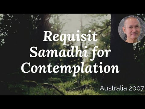 REQUISIT SAMADHI FOR CONTEMPLATION | Tan Ajahn Dtun [ English/Thai ]