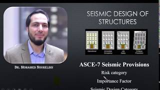 13-ASCE-7 Seismic Provisions-Risk Category-Importance Factor-Seismic Design Category-Dr. Noureldin