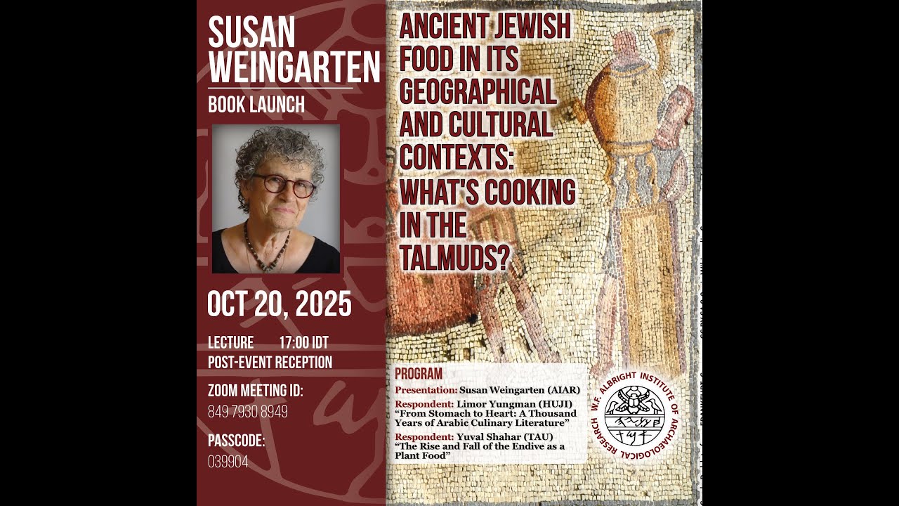 Susan Weingarten - Ancient Jewish Food in Its Geographical and Cultural Contexts