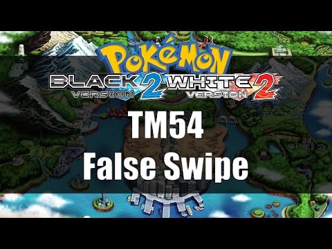 Pokemon Black 2 & White 2 | Where to get TM54 False Swipe