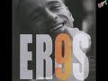 Eros Ramazzotti - Un Segundo De Paz