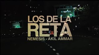 Akil Ammar - LOS DE LA RETA (ft. Némesis)