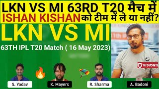 LKN vs MI Team II LKN vs MI  Team Prediction II IPL 2023 II mi vs lsg