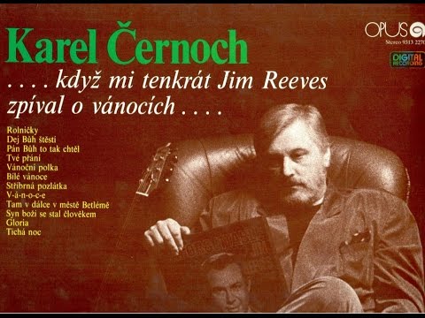 TICHÁ NOC (celý album) - Karel Černoch zpívá J. Reevese (1990)