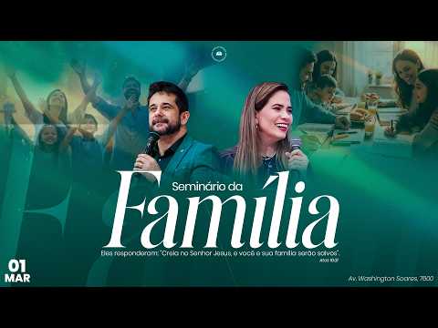 Apóstolo Luiz Henrique l Seminário Da Família (Tarde)