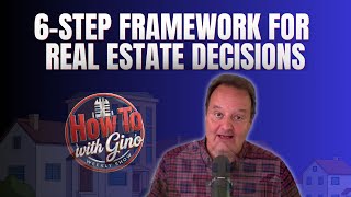 Stop Trusting Your Gut! 6-Step Framework for Smarter Real Estate Decisions 🧠 | How-To with Gino