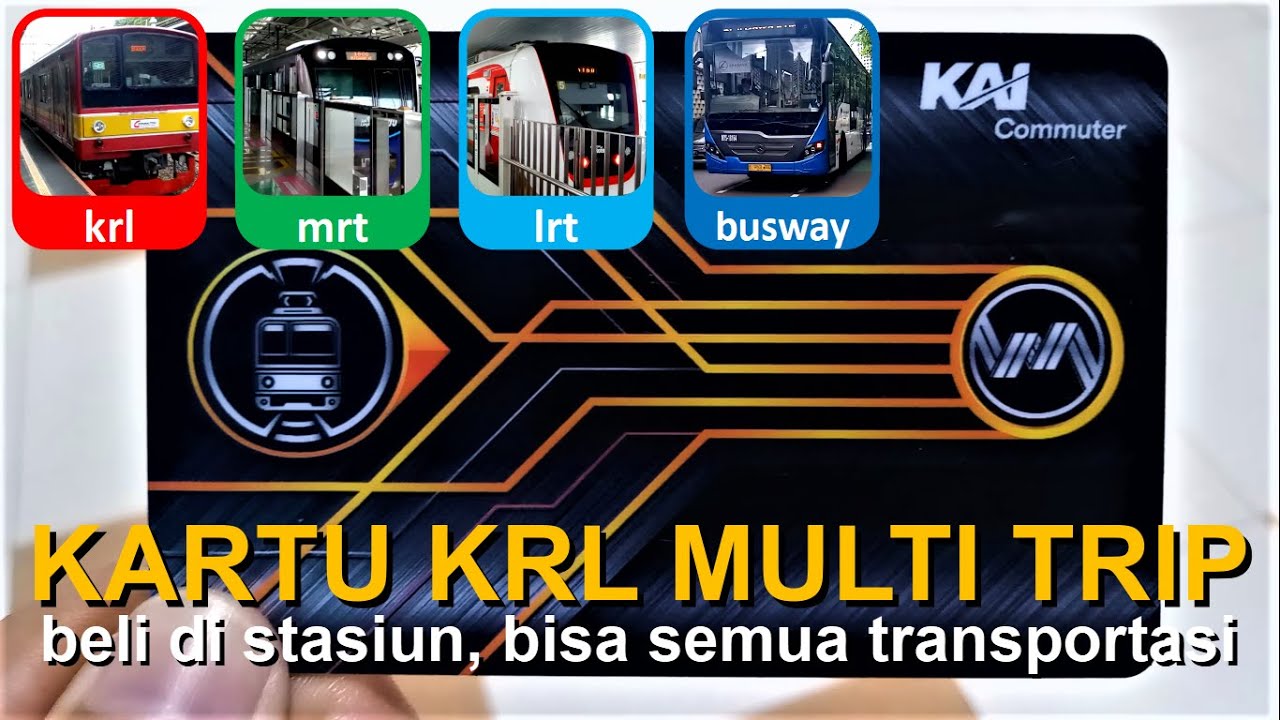 Kartu Multi Trip KRL Commuter Line: Cara Beli, Isi Saldo, Pakai Naik KRL, MRT, LRT, Busway Jakarta