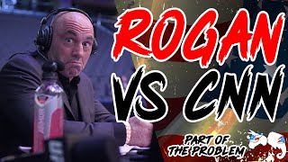 Joe Rogan vs CNN