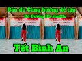 Cùng Hướng Dễ Tập Tết Bình An Bđ Đường Hồ Shuffle đk Zalo 0972975902