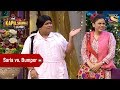 Sarla S Andaz Vs Bumper S Mizaaj The Kapil Sharma Show