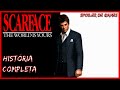 Scarface: The World Is Yours Hist ria Completa