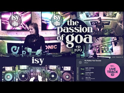 Isy - The Passion Of Goa, ep.199 | Progressive Trance Edition