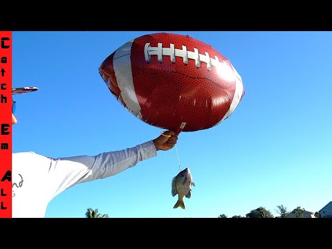 FISH GO FLYING! **Using Balloon Fishing Technique**