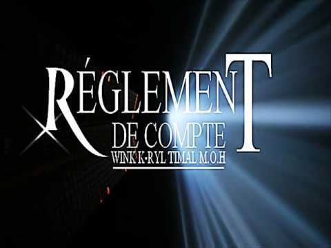 [LABEL DOUILLE] K-RYL - REGLEMENT DE COMPTE FEAT . M.O.H, TIMAL & WINK