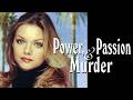 Power Passion Murder