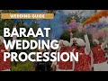 Indian Wedding Baraats 101: Everything You Need To Know About Traditions And Customs
