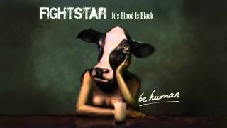 Fightstar | It&#39;s Blood Is Black