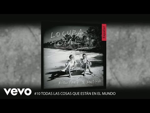 Videoclip de Todas las Cosas Que Están en el Mundo — Fito Páez