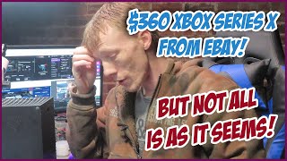 I Paid $360/£265 For A BROKEN Xbox Series X On eBay! But Was I Being Lied To And Can I Fix It?