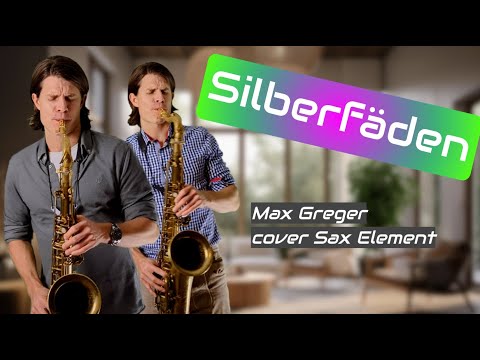 Silberfäden / Wenn die Glocken hell erklingen - Max Greger (cover Sax Element)