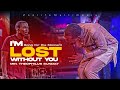 SONG FOR THE MOMENT || I'M LOST WITHOUT YOU || MIN. THEOPHILUS SUNDAY