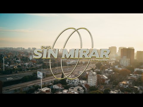 Sin Mirar - DUKI