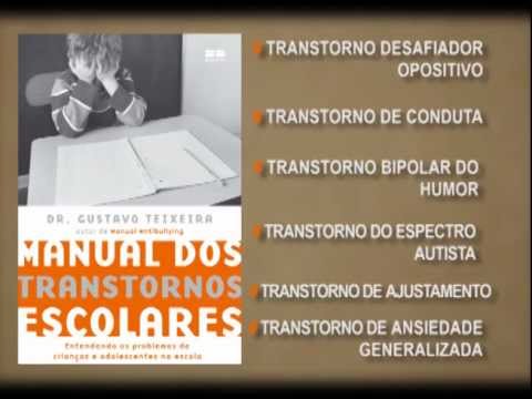 MANUAL DOS TRANSTORNOS ESCOLARES - DR. GUSTAVO TEIXEIRA